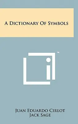 Słownik symboli - A Dictionary Of Symbols