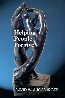 Pomaganie ludziom w przebaczaniu - Helping People Forgive