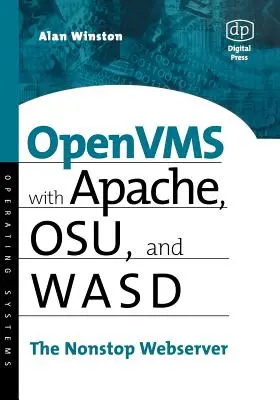 OpenVMS z Apache, Wasd i Osu: Nonstop Webserver - OpenVMS with Apache, Wasd, and Osu: The Nonstop Webserver