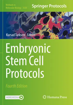 Protokoły embrionalnych komórek macierzystych - Embryonic Stem Cell Protocols