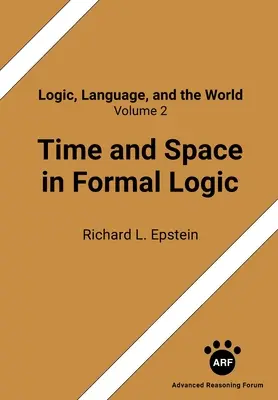 Czas i przestrzeń w logice formalnej - Time and Space in Formal Logic