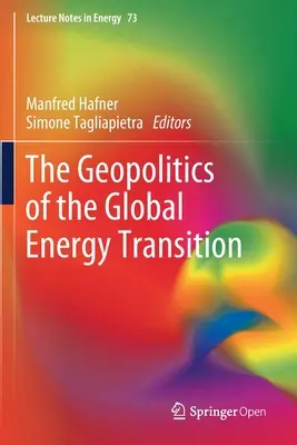 Geopolityka globalnej transformacji energetycznej - The Geopolitics of the Global Energy Transition