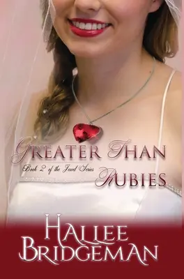 Greater Than Rubies: The Jewel Series książka 2 - Greater Than Rubies: The Jewel Series book 2