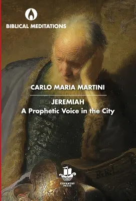 Jeremiasz: Proroczy głos w mieście - Jeremiah: A Prophetic Voice in the City