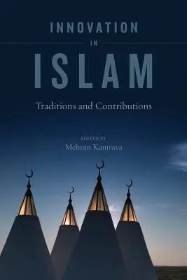 Innowacje w islamie: Tradycje i wkład - Innovation in Islam: Traditions and Contributions