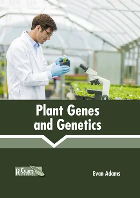 Geny i genetyka roślin - Plant Genes and Genetics