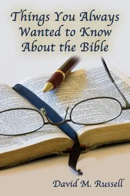 Rzeczy, które zawsze chciałeś wiedzieć o Biblii - Things You Always Wanted to Know About the Bible