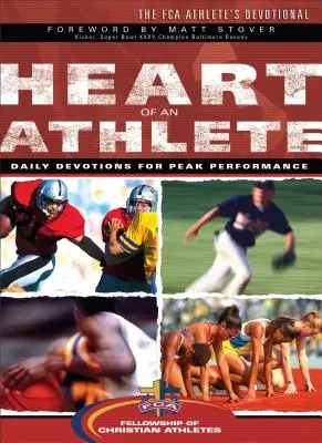 Serce sportowca: Dewocjonalia sportowca FCA - Heart of an Athlete: The FCA Athlete's Devotional