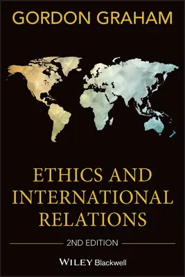 Etyka i stosunki międzynarodowe - Ethics and International Relat