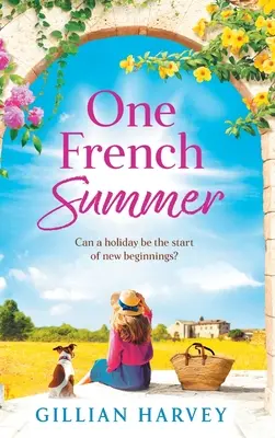 Jedno francuskie lato - One French Summer