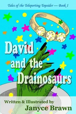 David i Drainozaury - David and the Drainosaurs