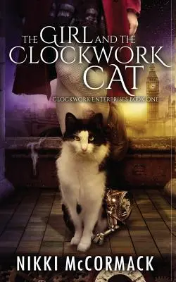 Dziewczyna i zegarowy kot - The Girl and the Clockwork Cat