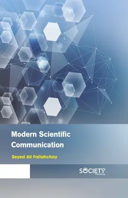 Nowoczesna komunikacja naukowa - Modern Scientific Communication