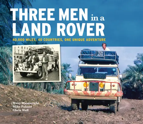 Trzech mężczyzn w land-roverze - Three Men in a Land-Rover