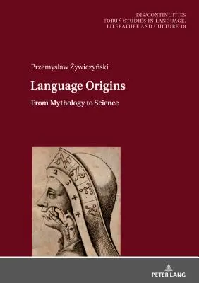 Pochodzenie języka: Od mitologii do nauki - Language Origins: From Mythology to Science