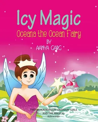 Icy Magic Oceana - wróżka oceanu - Icy Magic Oceana the Ocean Fairy