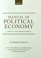 Podręcznik ekonomii politycznej: Wydanie krytyczne i Variorum - Manual of Political Economy: A Critical and Variorum Edition