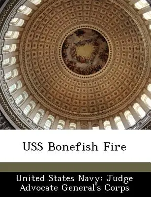 Pożar USS Bonefish - USS Bonefish Fire