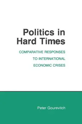 Polityka w trudnych czasach - Politics in Hard Times