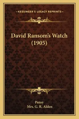 Zegarek Davida Ransoma (1905) - David Ransom's Watch (1905)