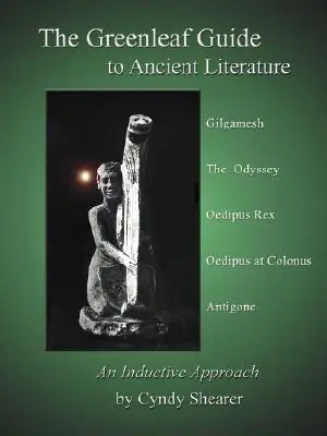 Przewodnik Greenleaf po literaturze starożytnej - The Greenleaf Guide to Ancient Literature