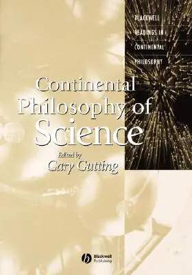 Kontynentalna filozofia nauki - Continental Philosophy of Science