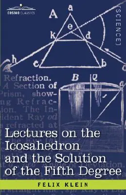 Wykłady o dwudziestościanie i rozwiązaniu piątego stopnia - Lectures on the Icosahedron and the Solution of the Fifth Degree