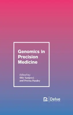 Genomika w medycynie precyzyjnej - Genomics in Precision Medicine