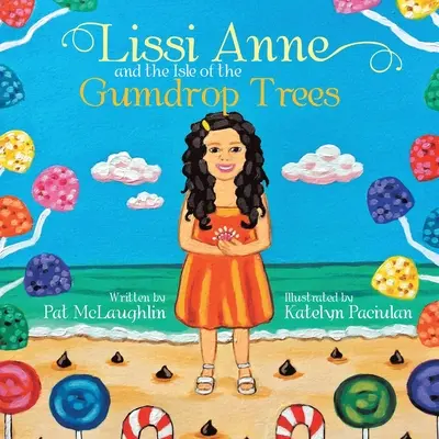 Lissi Anne i wyspa gumodajnych drzew - Lissi Anne and the Isle of the Gumdrop Trees