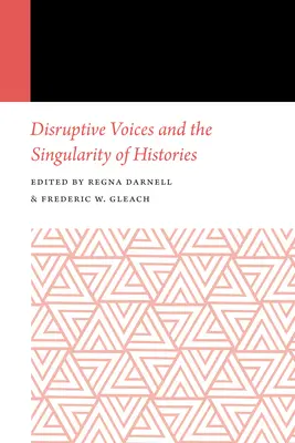 Zakłócające głosy i osobliwość historii - Disruptive Voices and the Singularity of Histories