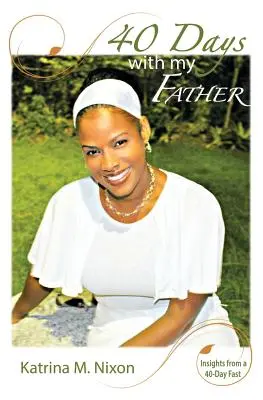 40 dni z moim ojcem: Spostrzeżenia z 40-dniowego postu - 40 Days With My Father: Insights From a 40-Day Fast