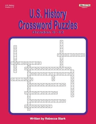 Krzyżówki z historii Stanów Zjednoczonych dla klas 5-12 - U.S. History Crossword Puzzles Grades 5-12