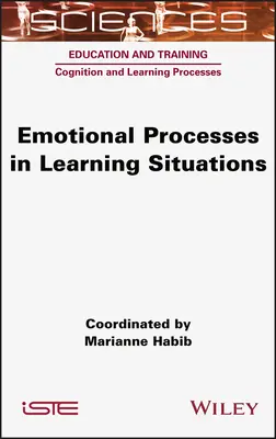 Procesy emocjonalne w sytuacjach uczenia się - Emotional Processes in Learning Situations
