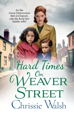 Ciężkie czasy na Weaver Street - Hard Times on Weaver Street