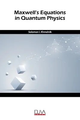 Równanie Maxwella w fizyce kwantowej - Maxwell's equation in quantum physics