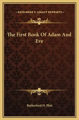 Pierwsza księga Adama i Ewy - The First Book Of Adam And Eve