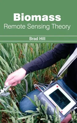 Biomasa: Teoria teledetekcji - Biomass: Remote Sensing Theory