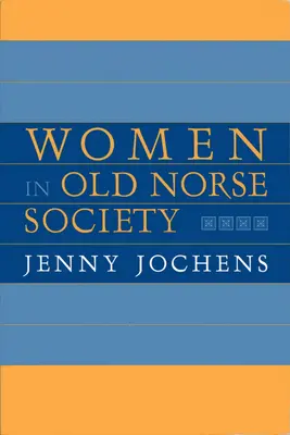 Kobiety w społeczeństwie staronordyckim: A Portrait - Women in Old Norse Society: A Portrait