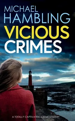 VICIOUS CRIMES całkowicie wciągająca brytyjska zagadka kryminalna - VICIOUS CRIMES a totally captivating British crime mystery