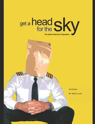 Get a head for the Sky: Przygotowanie do rozmowy kwalifikacyjnej - Get a head for the Sky: Airline Interview Preparation