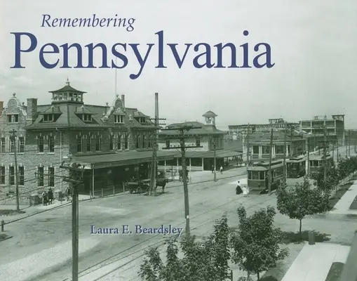 Pamięć o Pensylwanii - Remembering Pennsylvania