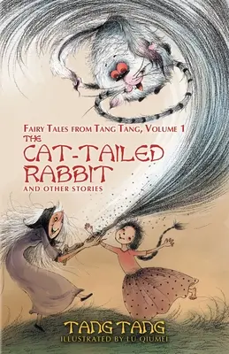 Królik z kocim ogonem i inne historie - The Cat-Tailed Rabbit and Other Stories