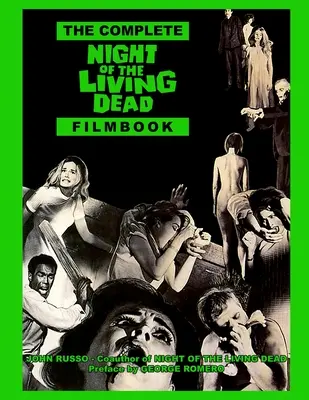 Kompletna książka filmowa „Noc żywych trupów - The Complete Night of the Living Dead Filmbook