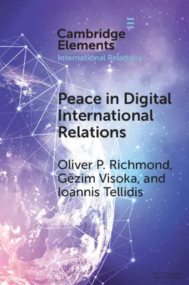 Pokój w cyfrowych stosunkach międzynarodowych - Peace in Digital International Relations