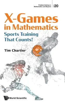 X Games in Mathematics: Trening sportowy, który się liczy! - X Games in Mathematics: Sports Training That Counts!