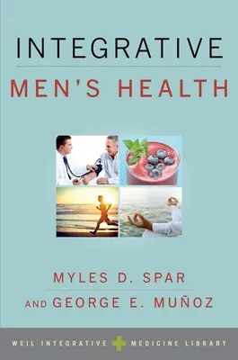 Integracyjne zdrowie mężczyzn - Integrative Men's Health