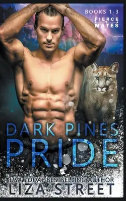 The Dark Pines Pride: Książki 1-3 - The Dark Pines Pride: Books 1-3