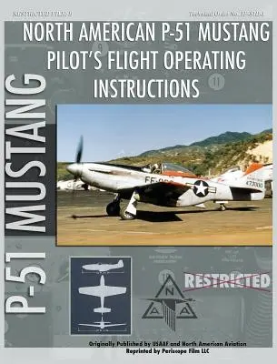 Instrukcja obsługi lotu pilota samolotu P-51 Mustang - P-51 Mustang Pilot's Flight Operating Instructions