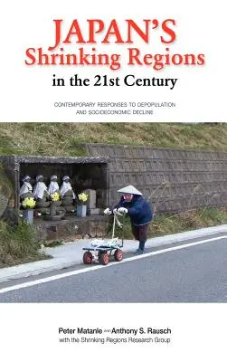 Kurczące się regiony Japonii w XXI wieku - Japan's Shrinking Regions in the 21st Century