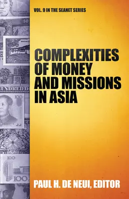 Złożoność pieniędzy i misji w Azji (Seanet 9) - Complexities of Money and Missions in Asia (Seanet 9)